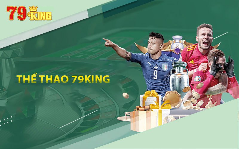 Khái quát về game cá cược thể thao 79King